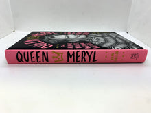 Load image into Gallery viewer, Queen Meryl : The Iconic Roles, Heroic Deeds, and Legendary Life of Meryl Streep
