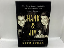 Load image into Gallery viewer, Hank and Jim : The Fifty-Year Friendship of Henry Fonda and James Stewart by...
