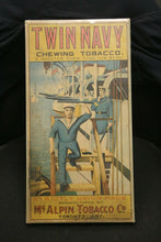 Load image into Gallery viewer, A Scarce Twin Navy Chewing Tobacco Advertising Poster Circa 1910
