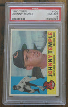 Load image into Gallery viewer, 1960 Topps Johnny Temple #500 PSA NM-MT 8, 16203026
