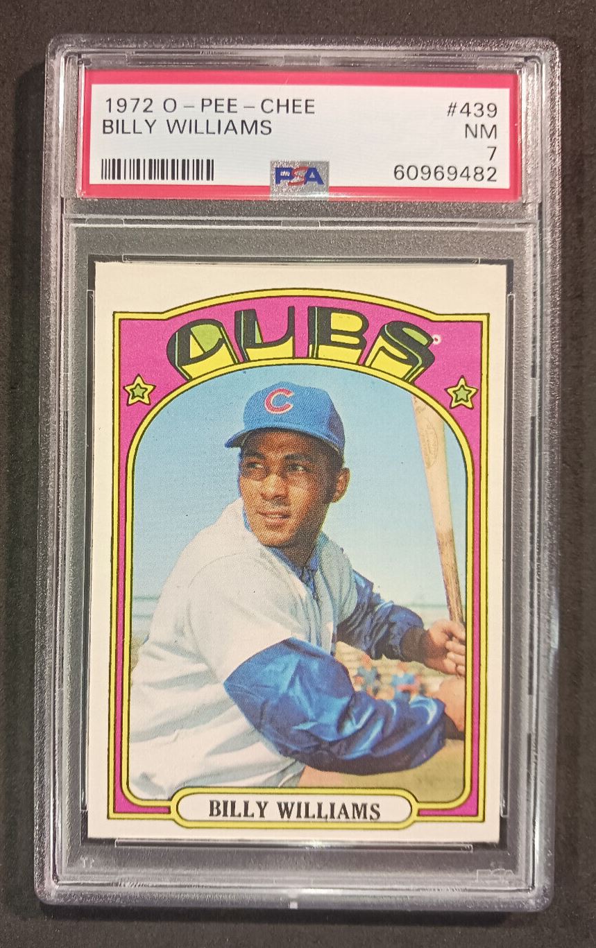 1972 O-Pee-Chee Billy Williams #439 PSA NM 7 Serial 60969482 Well Centered