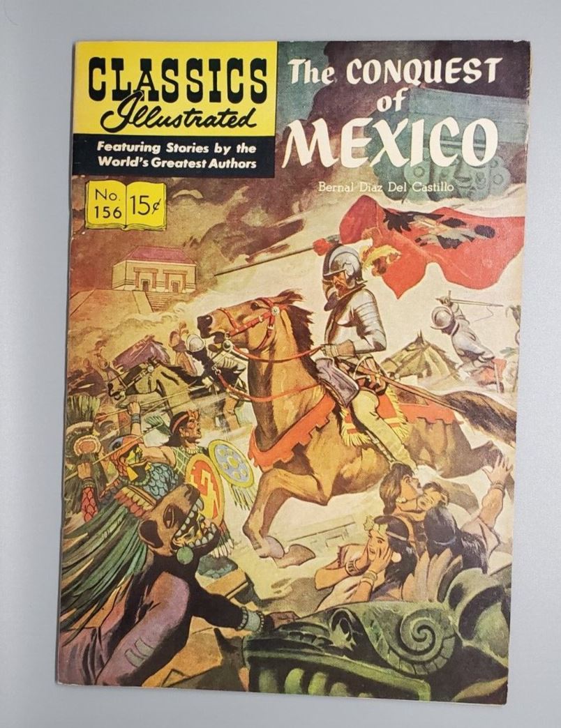 1960 Classics #156 HRN 156 1st Edition VF+ 7.5 The Conquest of Mexico