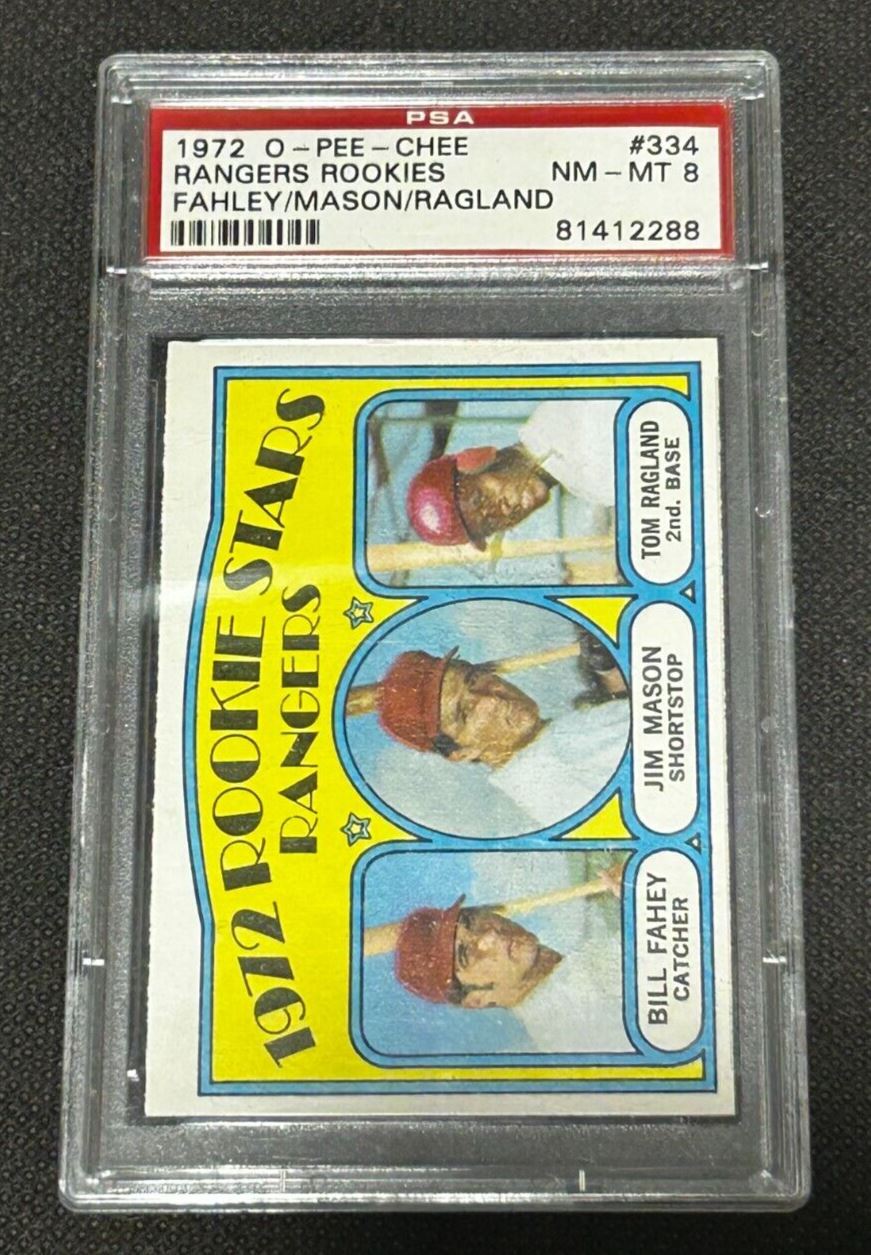 1972 O-PEE-CHEE Rangers Rookies FAHLEY/MASON/RAGLAND #334 PSA NM-MT 8 81412288