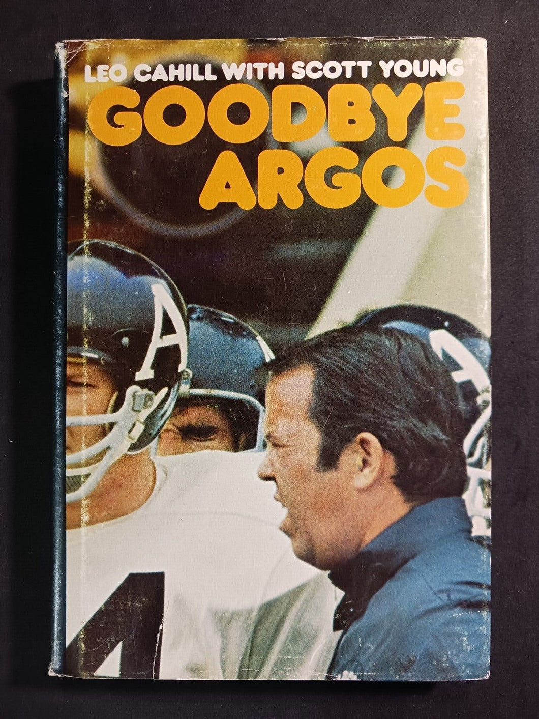 Goodbye Argos Hardcover Book w/ insert autograph signed Leo Cahill