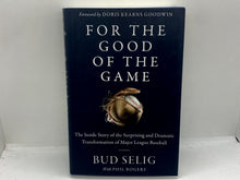 Load image into Gallery viewer, For the Good of the Game:The Inside Story of the Surprising and Dramatic
