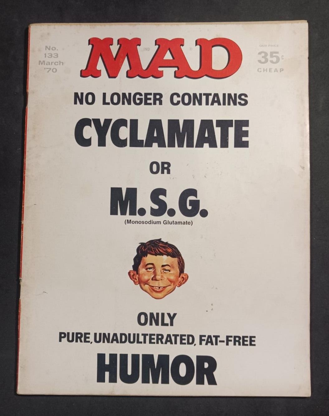 1970 March MAD Magazine #133 - No Longer Contains Cyclamate or MSG, VF 8.0