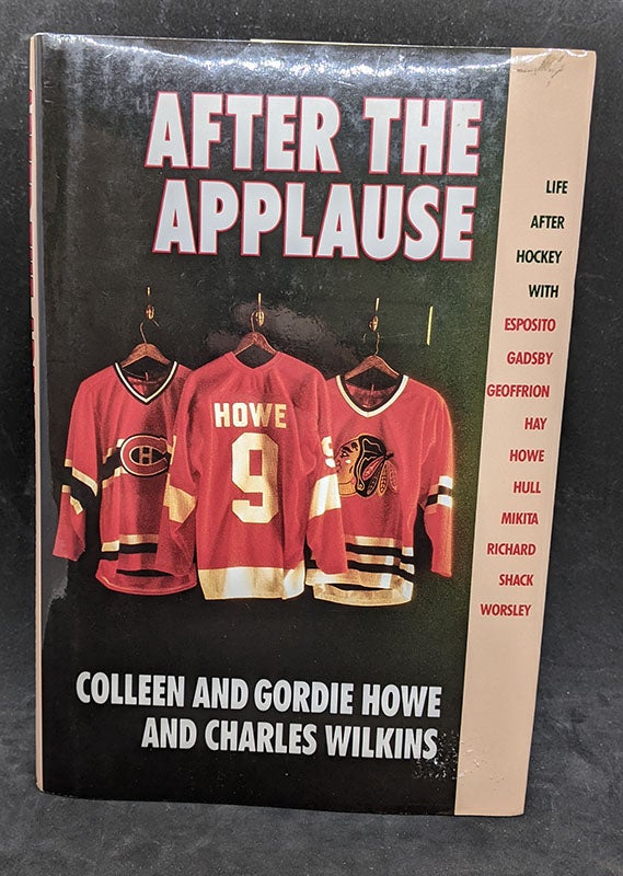 Autographed, ” After the Applause” Signed By Gordie Howe & Eddie Shack