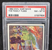 Load image into Gallery viewer, 1962 Civil War News The Family Flees #75 PSA NM - MT 8 Serial #07307628

