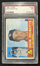 Load image into Gallery viewer, 1960 Topps Dick Ricketts #236 PSA NM 7, 16162155
