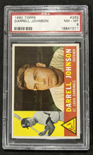 Load image into Gallery viewer, 1960 Topps Darrell Johnson #263 PSA NM-MT 8, 18841011
