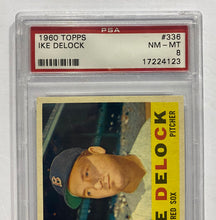 Load image into Gallery viewer, 1960 Topps Ike Delock #336 PSA NM-MT 8, 17224123

