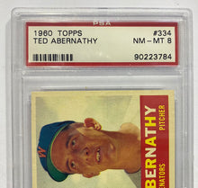 Load image into Gallery viewer, 1960 Topps Ted Abernathy #334 PSA NM-MT 8, 90223784
