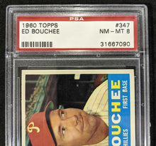 Load image into Gallery viewer, 1960 Topps Ed Bouchee #347 PSA NM-MT 8, 31667090
