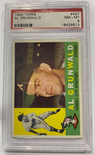 Load image into Gallery viewer, 1960 Topps Al Grunwald #427 PSA NM-MT 8 Serial #18425513
