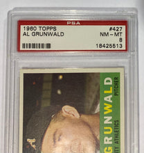 Load image into Gallery viewer, 1960 Topps Al Grunwald #427 PSA NM-MT 8 Serial #18425513

