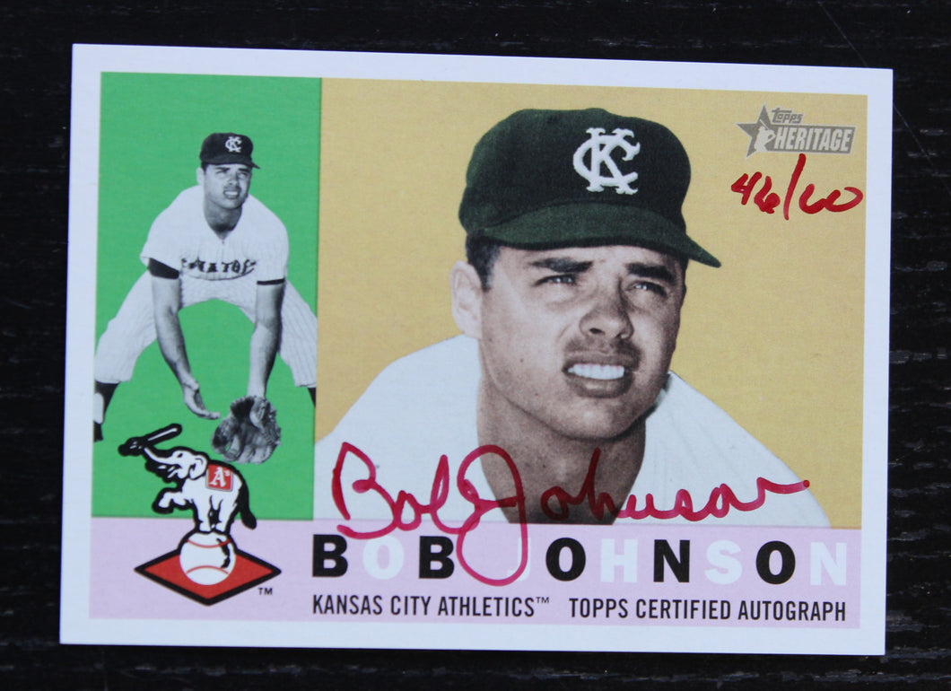 2009 Topps Heritage Real One Red Ink Bob Johnson Autograph 46/60
