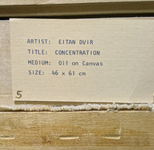 Load image into Gallery viewer, Original Oil On Canvas by Eitan Dvir - Canadian Artist - Concentration
