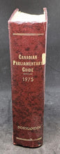 Load image into Gallery viewer, Canadian Parliamentary Guide – 1975 – Normandin
